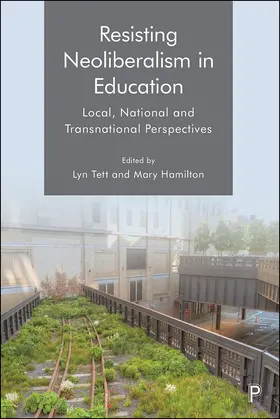 Tett / Hamilton |  Resisting Neoliberalism in Education | Buch |  Sack Fachmedien
