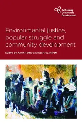 Harley / Scandrett | Environmental Justice, Popular Struggle and Community Development | E-Book | sack.de