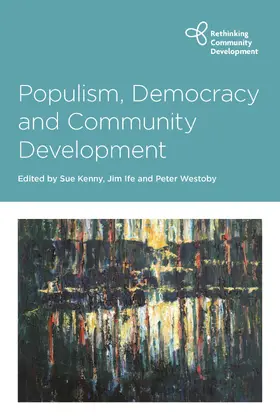 Kenny / Ife / Westoby |  Populism, Democracy and Community Development | Buch |  Sack Fachmedien