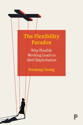 Chung | The Flexibility Paradox | Buch | 978-1-4473-5478-9 | sack.de