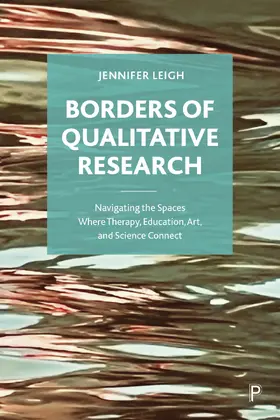 Leigh |  Borders of Qualitative Research | eBook | Sack Fachmedien