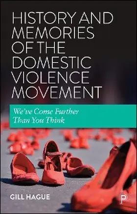 Hague | History and Memories of the Domestic Violence Movement | E-Book | sack.de