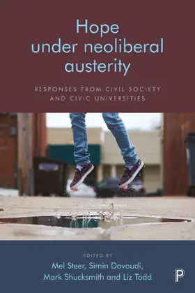 Steer / Davoudi / Shucksmith | Hope Under Neoliberal Austerity | Buch | 978-1-4473-5682-0 | sack.de