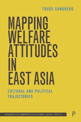Sundberg | Mapping Welfare Attitudes in East Asia | Buch | 978-1-4473-5702-5 | sack.de