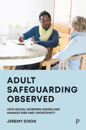 Dixon |  Adult Safeguarding Observed | eBook | Sack Fachmedien