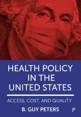 Peters |  Health Policy in the United States | eBook | Sack Fachmedien