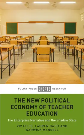 Ellis / Gatti / Mansell |  The New Political Economy of Teacher Education | eBook | Sack Fachmedien