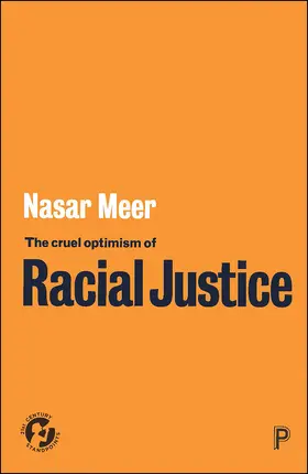 Meer |  The Cruel Optimism of Racial Justice | Buch |  Sack Fachmedien