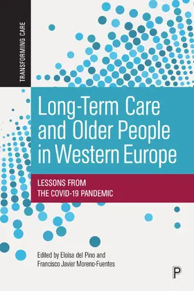 del Pino / Moreno-Fuentes |  Long-Term Care and Older People in Western Europe | Buch |  Sack Fachmedien