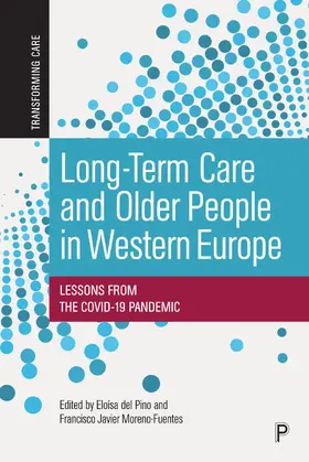 del Pino / Moreno-Fuentes |  Long-Term Care and Older People in Western Europe | Buch |  Sack Fachmedien