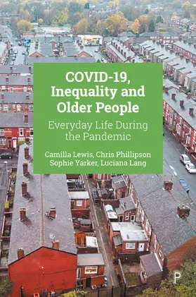 Lewis / Phillipson / Lang |  COVID-19, Inequality and Older People | Buch |  Sack Fachmedien