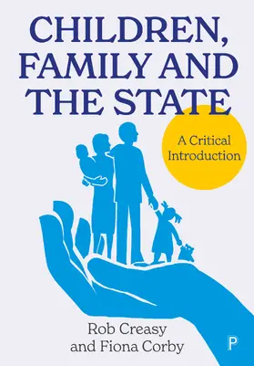 Creasy / Corby |  Children, Family and the State | Buch |  Sack Fachmedien