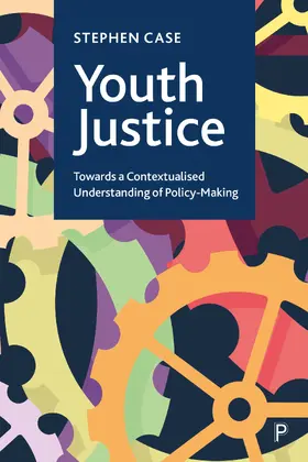 Case |  Youth Justice | Buch |  Sack Fachmedien