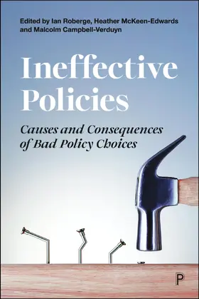 Roberge / McKeen-Edwards / Campbell-Verduyn |  Ineffective Policies | Buch |  Sack Fachmedien