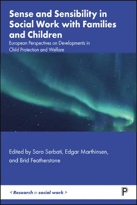 Serbati / Marthinsen / Featherstone |  Sense and Sensibility in Social Work with Families and Children | eBook | Sack Fachmedien