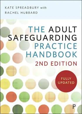 Spreadbury |  The Adult Safeguarding Practice Handbook 2e | Buch |  Sack Fachmedien