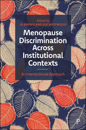 Brewis / Westwood |  Menopause Discrimination Across Institutional Contexts | Buch |  Sack Fachmedien