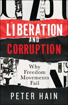 Hain |  Liberation and Corruption | Buch |  Sack Fachmedien
