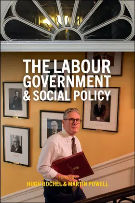 Bochel / Powell |  The Labour Government and Social Policy | Buch |  Sack Fachmedien
