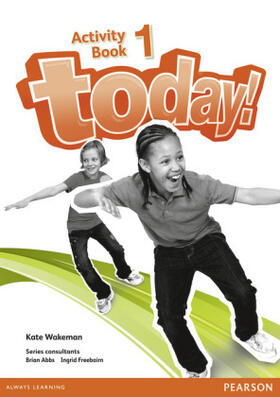 Wakeman |  Today! 1 Activity Book | Buch |  Sack Fachmedien