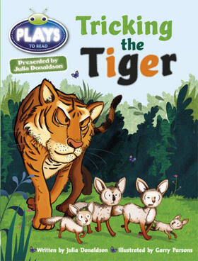 Donaldson |  Bug Club Guided Julia Donaldson Plays Year Two Turquoise Tricking the Tiger | Buch |  Sack Fachmedien