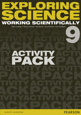 Levesley / Johnson / Kearsey |  Exploring Science: Working Scientifically Activity Pack Year 9 | Loseblattwerk |  Sack Fachmedien