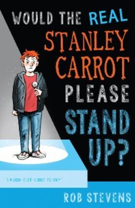 Stevens |  Would the Real Stanley Carrot Please Stand Up? | eBook | Sack Fachmedien