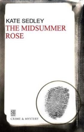 Sedley |  Midsummer Rose | eBook | Sack Fachmedien