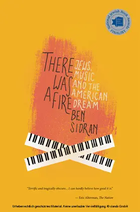 Sidran |  There Was A Fire: Jews, Music and the American Dream | eBook | Sack Fachmedien