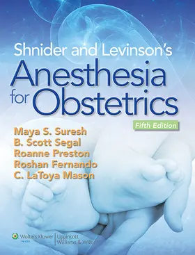 Suresh |  Shnider and Levinson's Anesthesia for Obstetrics | Buch |  Sack Fachmedien