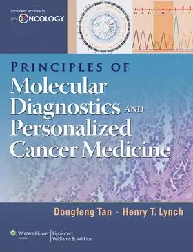 Tan / Lynch |  Principles of Molecular Diagnostics and Personalized Cancer Medicine | Buch |  Sack Fachmedien