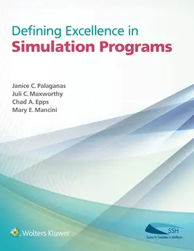 Palaganas / Maxworthy / Epps | Defining Excellence in Simulation Programs | Buch | 978-1-4511-8879-0 | sack.de