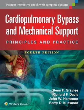 Gravlee / Davis / Hammon |  Cardiopulmonary Bypass and Mechanical Support | Buch |  Sack Fachmedien