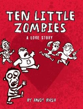 Rash |  Ten Little Zombies | eBook | Sack Fachmedien