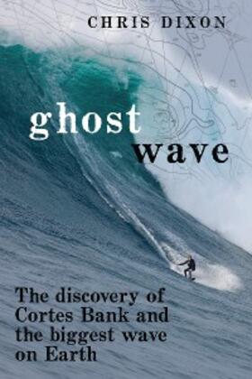 Dixon |  Ghost Wave | eBook | Sack Fachmedien