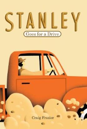 Frazier |  Stanley Goes for a Drive | eBook | Sack Fachmedien