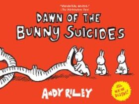 Riley |  Dawn of the Bunny Suicides | eBook | Sack Fachmedien