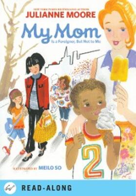 Moore |  My Mom Is a Foreigner, But Not to Me | eBook | Sack Fachmedien