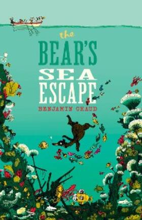 Chaud |  Bear's Sea Escape | eBook | Sack Fachmedien