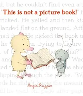 Ruzzier |  This Is Not a Picture Book! | eBook | Sack Fachmedien