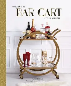 Dina |  The Art of the Bar Cart | eBook | Sack Fachmedien
