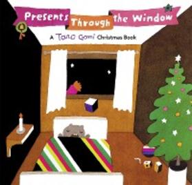Gomi |  Presents Through the Window | eBook | Sack Fachmedien