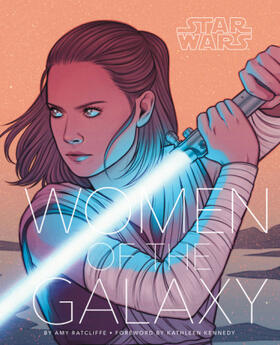 Ratcliffe |  Star Wars: Women of the Galaxy | Buch |  Sack Fachmedien