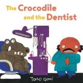Gomi |  Crocodile and the Dentist | eBook | Sack Fachmedien