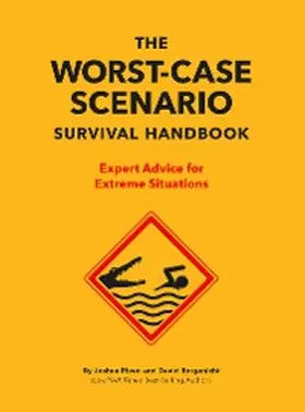 Borgenicht |  Worst-Case Scenario Survival Handbook | eBook | Sack Fachmedien