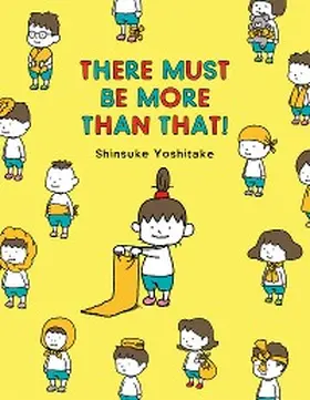 Yoshitake |  There Must Be More Than That! | eBook | Sack Fachmedien