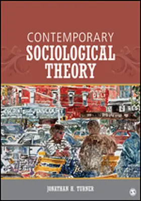 Turner |  Contemporary Sociological Theory | Buch |  Sack Fachmedien