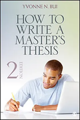 Bui | How to Write a Master's Thesis | Buch | 978-1-4522-0351-5 | sack.de