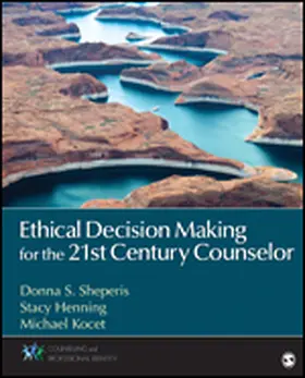 Sheperis / Henning / Kocet |  Ethical Decision Making for the 21st Century Counselor | Buch |  Sack Fachmedien