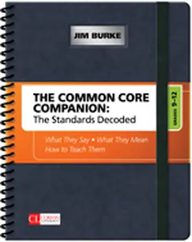 Burke |  The Common Core Companion: The Standards Decoded, Grades 9-12 | Buch |  Sack Fachmedien